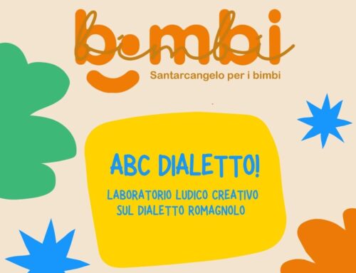 Santarcangelo per i Bimbi | ABC Dialetto!